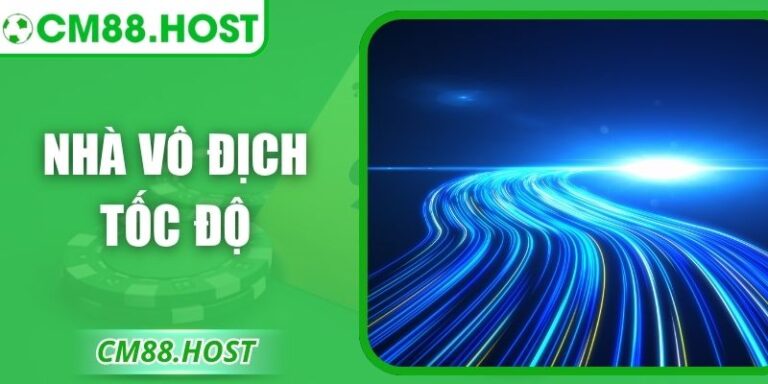 Nhà Vô Địch Tốc Độ – Game Nổ Hũ Siêu Tốc Hấp Dẫn Tại CM88